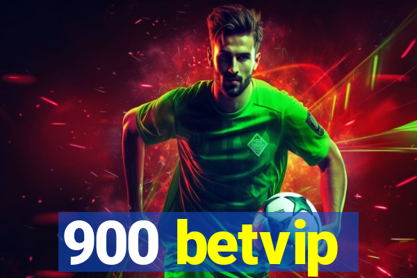 900 betvip